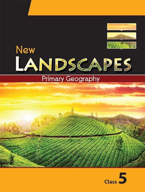 New Landscapes 5 (Primary Geography for Class 5)