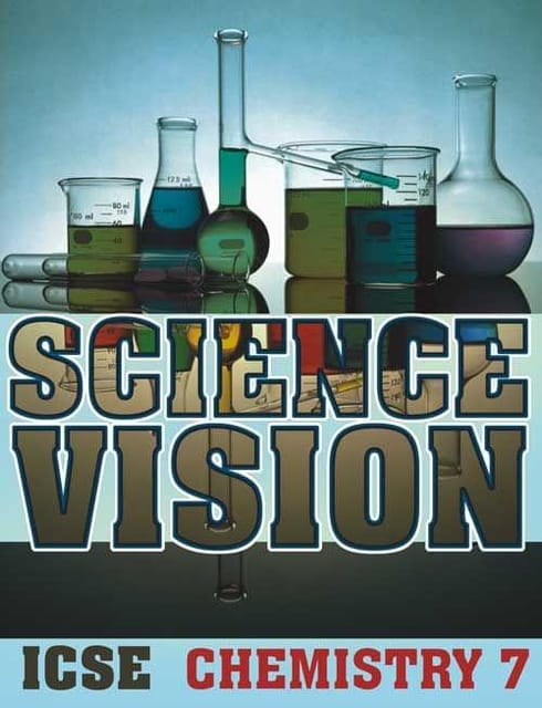 Science Vision ICSE Chemistry 7