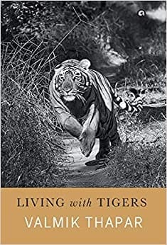 Living With Tigers