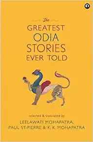 The Greatest Odia Stories Ever Told (Hb)