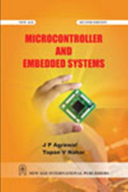 Microcontroller and Embedded Systems