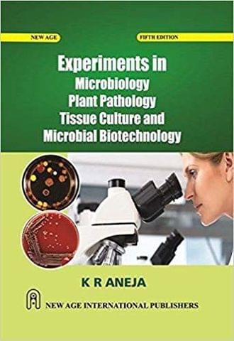 Experiments in Microbiology, Plant Pathology and Biotechnology