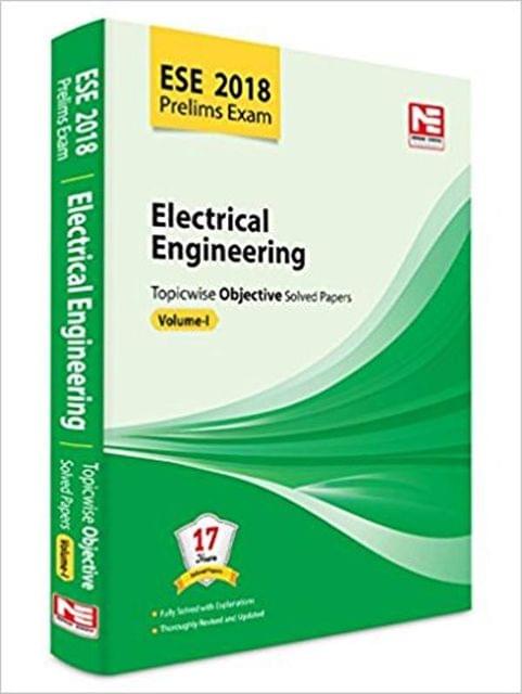 ESE 2018 Preliminary Exam: Electrical Engineering  Topicwise Objective Solved Papers  Vol. 1