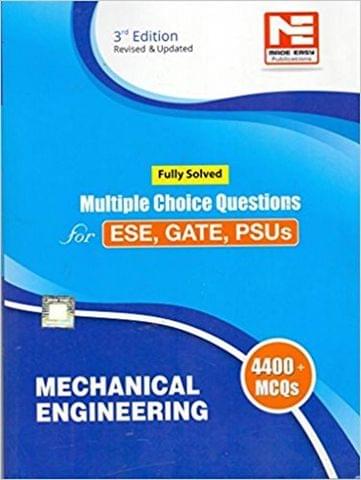 Mechanical Engineering MCQ For ESE, GATE, PSUs(Fully Solved)