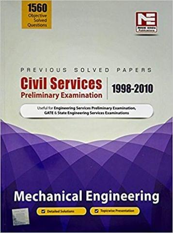 Civil Services Preliminary Examination 19982010: Mechanical Engineering Previous Solved Papers