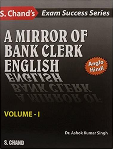 A MIRROR OF BANK CLERK ENGLISH - VOLUME I