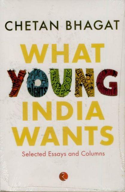 WHAT YOUNG INDIA WANTS