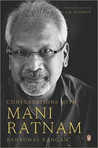 Conversations with Mani Ratnam