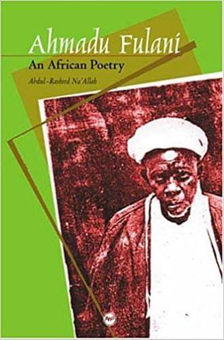 Ahmadu Fulani: An African Poetry