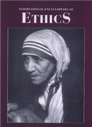 INTERNATIONAL ENCYCLOPEDIA OF ETHICS