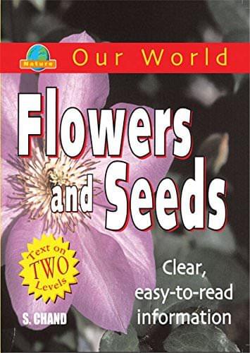 OUR WORLD FLOWERS AND SEEDS