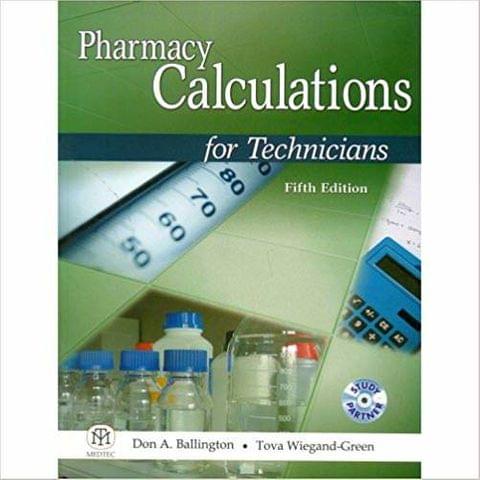 Pharmacy Calculations for Tecnicians