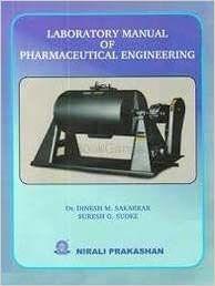 Laboratory Manual of Pharmaceutical Engineering