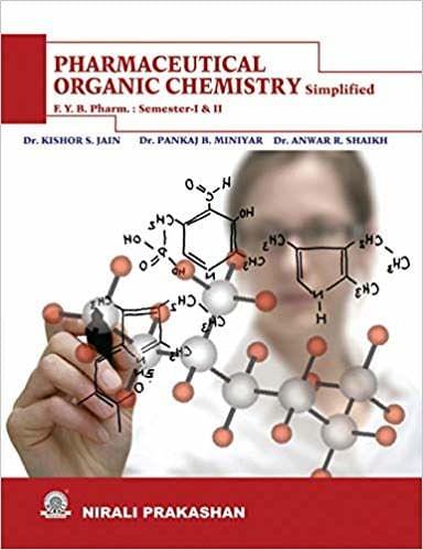 Pharmaceutical Organic Chemistry(Semester I & II)