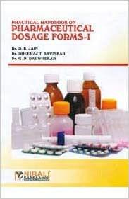 Practical Hand Book of Pharmaceutical Dosage Forms-I