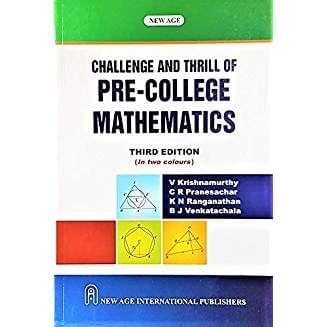 Challenge and Thrill of PreCollege Mathematics