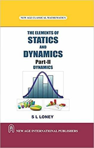 The Elements of Statics and Dynamics Part2 Dynamics