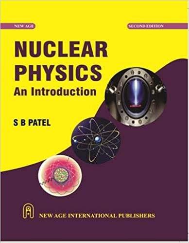 Nuclear Physics: An Introduction