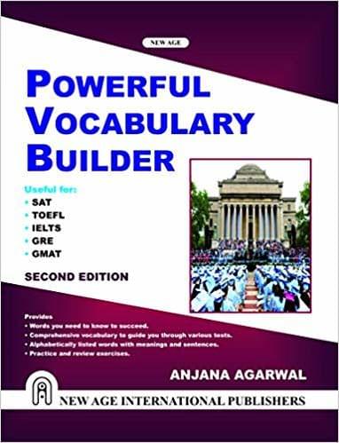 Powerful Vocabulary Builder (Useful for SAT, TOEFL, IELTS, GRE, GMAT etc.)