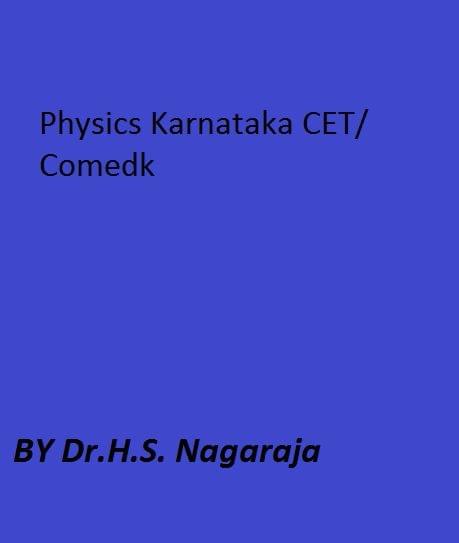 Physics Karnataka CET/ Comedk