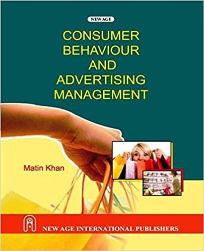 Consumer Behaviour and Advertising Management (Old Edition)