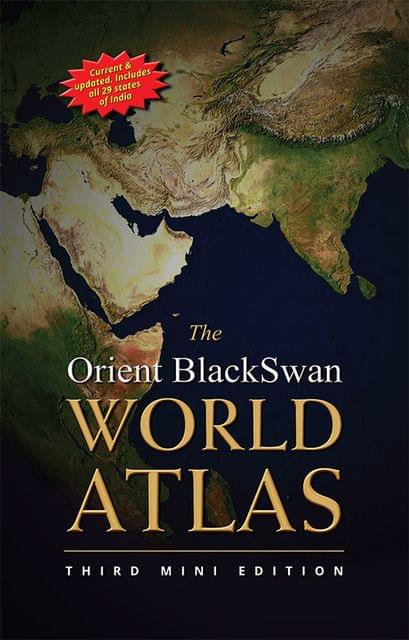 Orient BlackSwan World Atlas (Third Mini Edition)