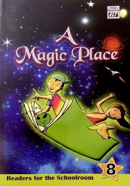 A Magic Place: Readers for the Schoolroom 8