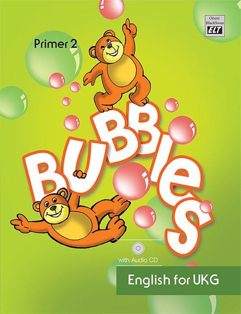 Bubbles Book 2 English For UKG Primer 2 (With Audio Cd)