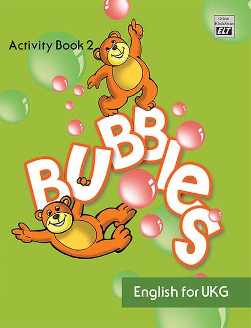 Bubbles Activity Book 2 English For UKG Primer 2