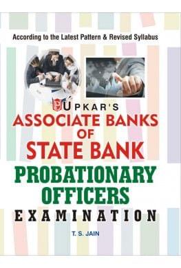 UPKAR PRAKASHAN ASSOCIATE BANKS OF STATE BANK PROBATIONARY OFFICERS EXAM.