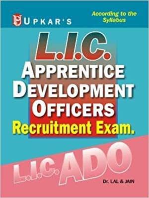 UPKAR PRAKASHAN L.I.C. APPRENTICE DEVELOPMENT OFFICERS RECRUITMENT EXAM.