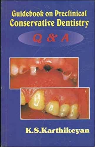 Guidebook on Preclinical Conservative Dentistry: Questions and Answers