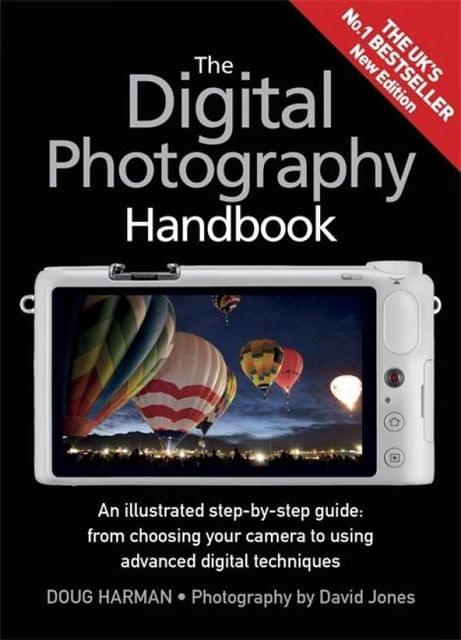 The Digital Photography Handbook: An Illustrated Step-by-step Guide