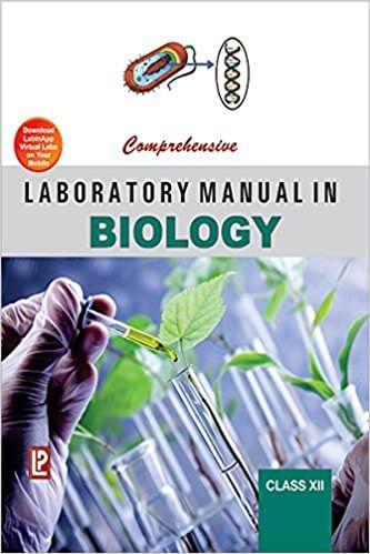 Comprehensive Laboratory Manual in Biology XII