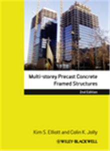 Multi-Storey Precast Concrete Framed Structures, 2nd Edition