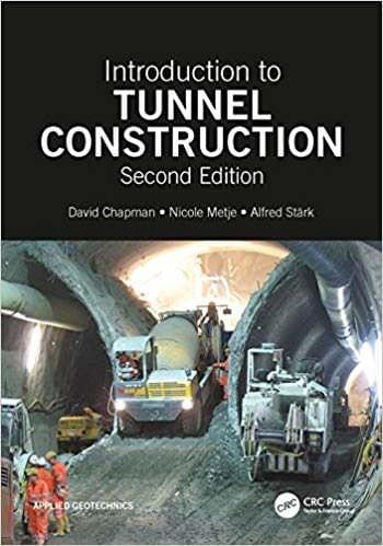 Introduction to Tunnel Construction (Applied Geotechnics)