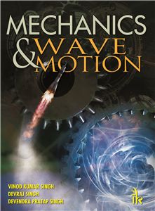 Mechanics and Wave Motion