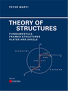 Theory Of Structures: Fundamentals Framed Structures Plates And Shells