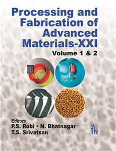 Processing and Fabrication of Advanced Material - XXI (Two Volume Set)