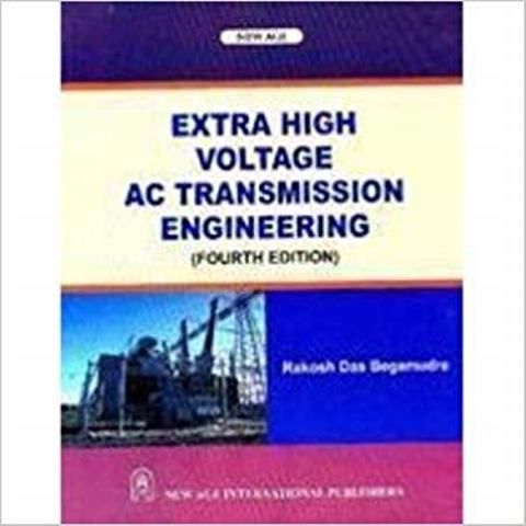 Extra High Voltage AC Transmission Engineering