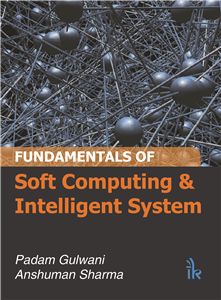 Fundamentals of Soft Computing and Intelligent System