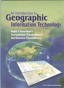 An Introduction to Geographic Information Technology