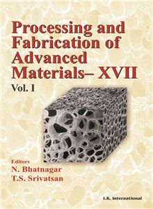 Processing and Fabrication of Advanced Materials- XXII (Two Volumes Set)