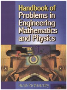 Handbook of Problems in Engineering Mathematics and Physics