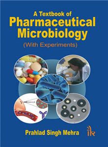 A Textbook of Pharmaceutical Microbiology