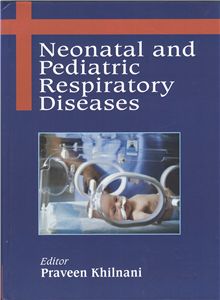 Neonatal and Pediatric Respiratory Diseases