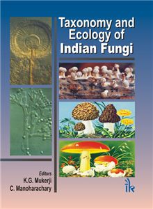 Taxonomy and Ecology of Indian Fungi