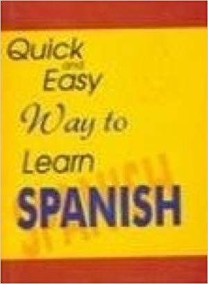 Quick & Easy Way To Learn Spanish