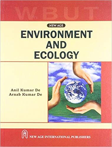 Environment and Ecology (As per WBUT Syllabus)