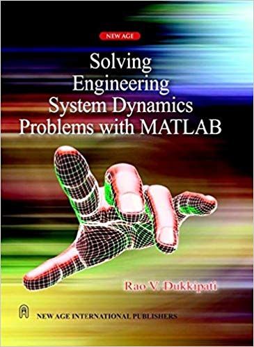 Solving Engineering System Dynamics Problems with MATLAB